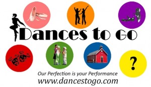 Dances To Go logo - Our Perfection is your Performance