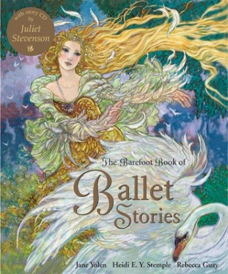 Ballet-Stories_BarefootBooks IMAGE The Barefoot Book of Ballet Stories IMAGE