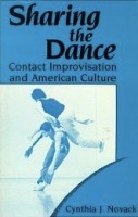IMAGE Sharing the Dance: Contact Improvisation and American Culture IMAGE