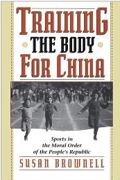 IMAGE Training the Body for China: Sports in the Moral Order of the People's Republic IMAGE